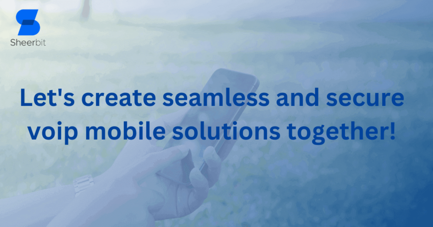 Let's create seamless and secure voip mobile solutions together!