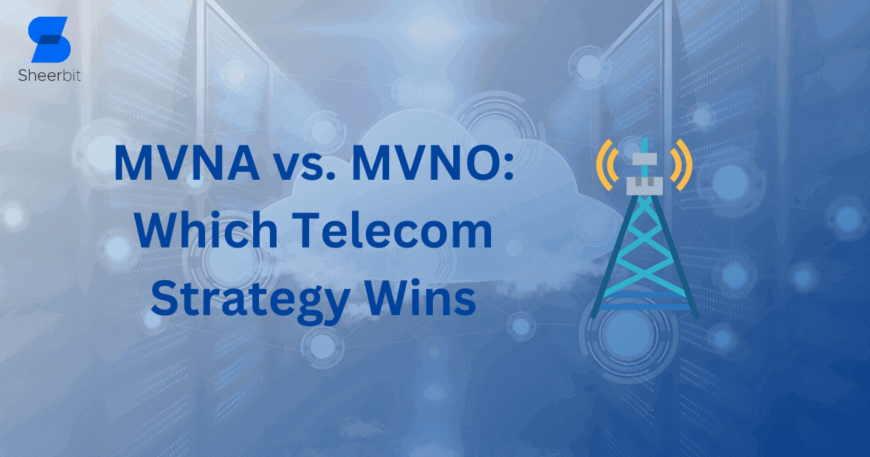 MVNA vs. MVNO Which Telecom Strategy Wins