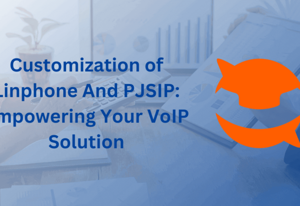 Customization of Linphone And PJSIP Empowering Your VoIP Solution