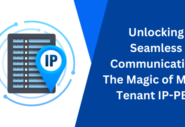 Unlocking Seamless Communication The Magic of Multi-Tenant IP-PBX