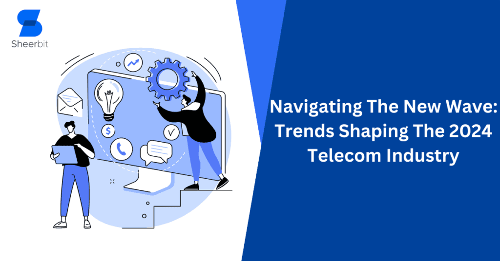 Navigating The New Wave: Trends Shaping The 2024 Telecom Industry 1 Telecom Industry
