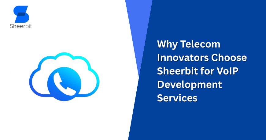 Sheerbit for VoIP Development Services