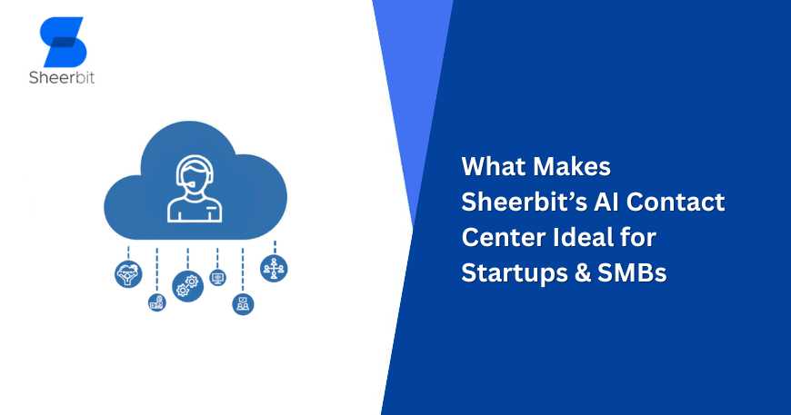 Sheerbit’s AI Contact Center