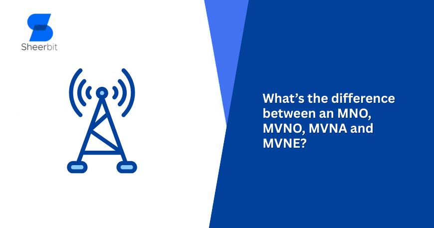 MNO, MVNO, MVNA, and MVNE