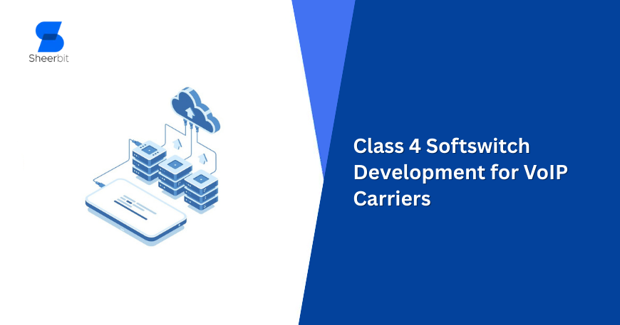 Class 4 Softswitch Development