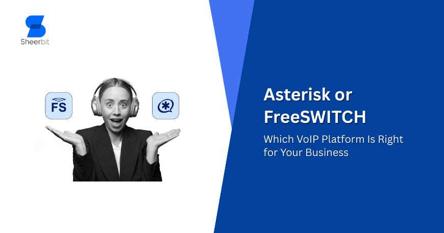 Asterisk or FreeSWITCH