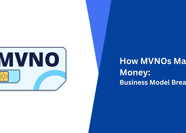 How MVNOs Make Money: Business Model Breakdown