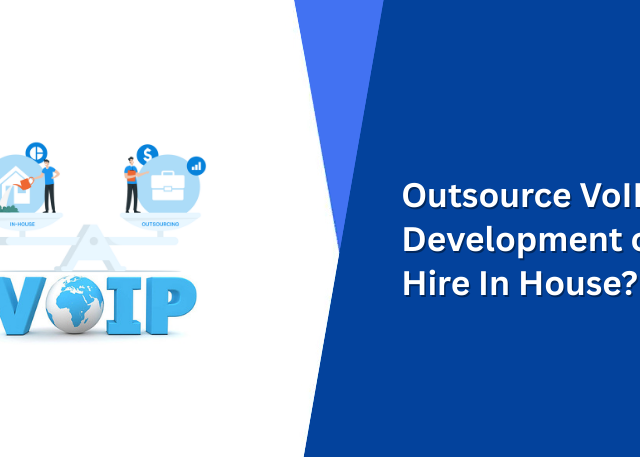 Outsource VoIP Development or Hire In House?